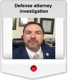 Defense attorney investigation